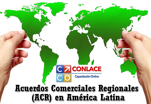 Acuerdos Comerciales Regionales (ACR) en América Latina